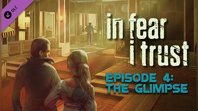 In Fear I Trust - Episode 4
