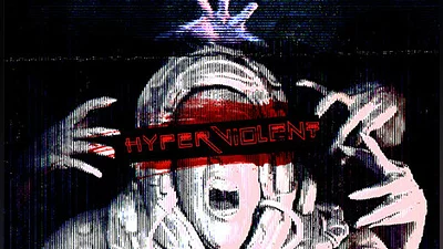 HYPERVIOLENT