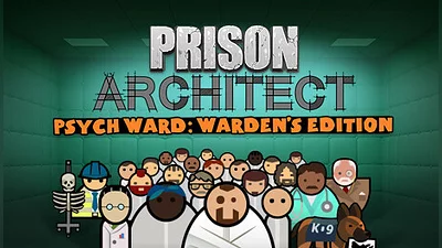 Prison Architect - Psych Ward: Warden's Edition
