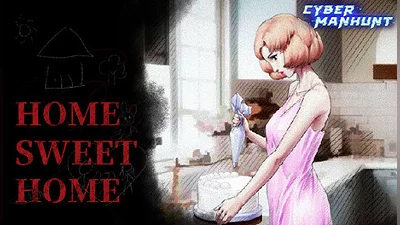 Cyber Manhunt - Home Sweet Home