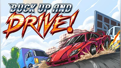 Buck Up And Drive!