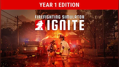 Firefighting Simulator: Ignite - Year 1 Edition