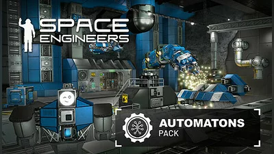 Space Engineers - Automatons