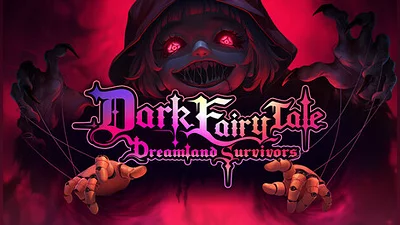 Dark Fairy Tale: Dreamland Survivors