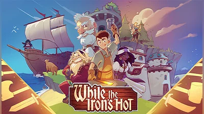While the Iron's Hot