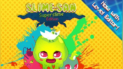 Slime-san Deluxe Edition