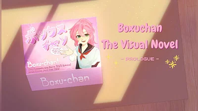 Boxuchan: The Visual Novel ~ Prologue