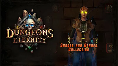 Dungeons of Eternity - Shades and Blades Collection