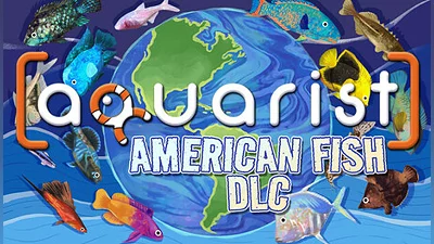 Aquarist - American Fish DLC