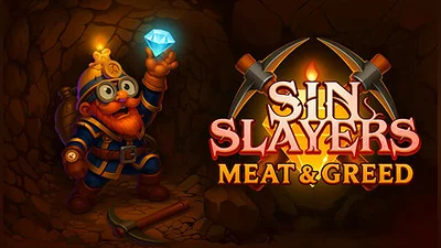 Sin Slayers: Meat &amp; Greed