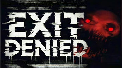 Exit Denied