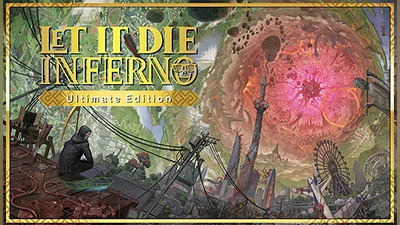 LET IT DIE: INFERNO Ultimate Edition