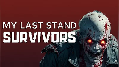My Last Stand: Survivors