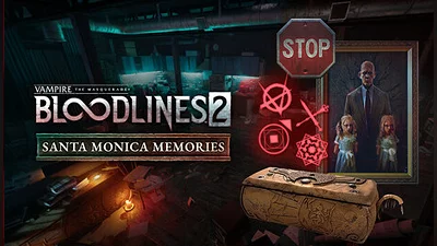 Vampire: The Masquerade - Bloodlines 2 - Santa Monica Memories