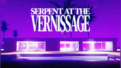 SERPENT AT THE VERNISSAGE