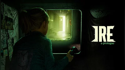 Ire: A Prologue