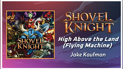 Rift of the NecroDancer: Shovel Knight - "High Above the Land (The Flying Machine)"