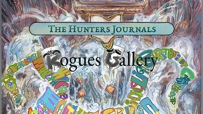 The Hunter's Journals - Rogues Gallery