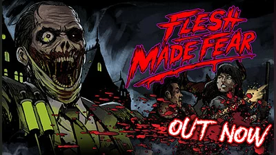 Flesh Made Fear