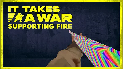 It Takes a War - Supporting Fire Pack