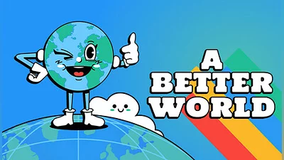 A Better World