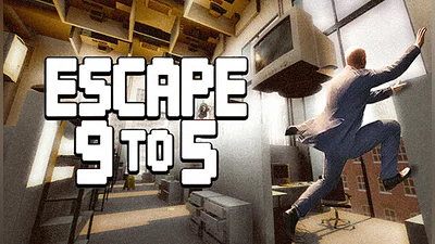 Escape Nine to Five