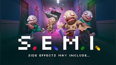S.E.M.I. – Side Effects May Include