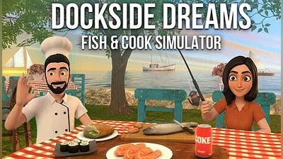Dockside Dreams – Fish &amp; Cook Simulator