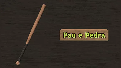 Pau e Pedra - Baseball Bat