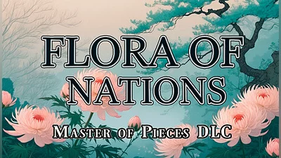 Master of Pieces  Jigsaw Puzzle DLC - Flora of Nations