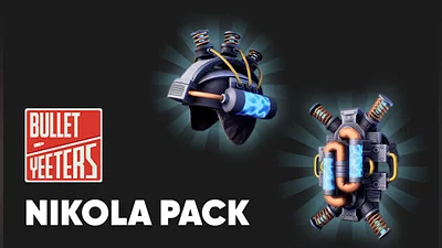 Bullet Yeeters - Nikola pack