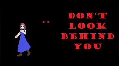 Don't Look Behind You