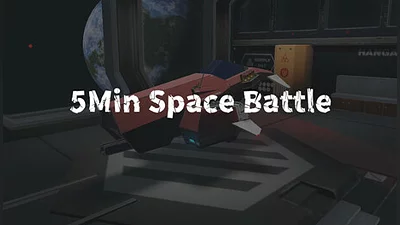 5 Min Space Battle