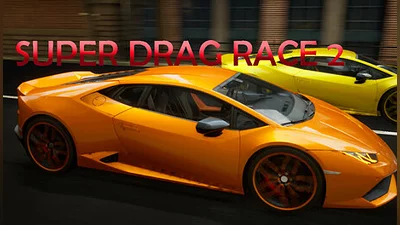 Super Drag Race 2