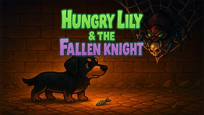 Hungry Lily &amp; The Fallen Knight