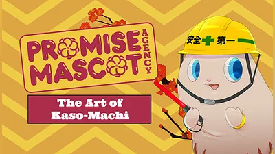 Promise Mascot Agency: The Art of Kaso-Machi