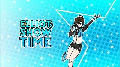 Elliot's Show Time