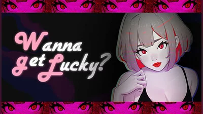 Wanna Get Lucky?