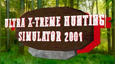 ULTRA X-TREME HUNTING SIMULATOR 2001