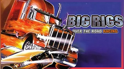 Big Rigs: Over the Road Racing + Soundtrack