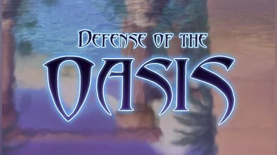 Defense of the Oasis