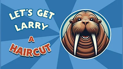 Let's Get Larry a Haircut