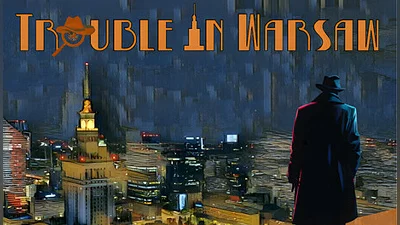 Trouble in Warsaw