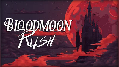 Bloodmoon Rush