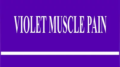 Violet Muscle Pain