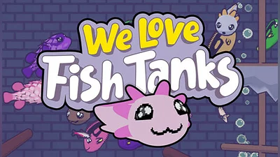 We Love Fish Tanks