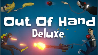 Out of Hand: Deluxe