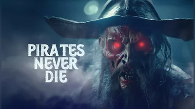Pirates Never Die