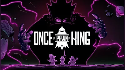 Once a Pawn a King