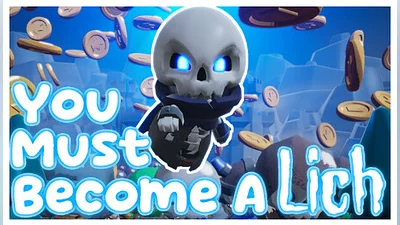You Must Become A Lich